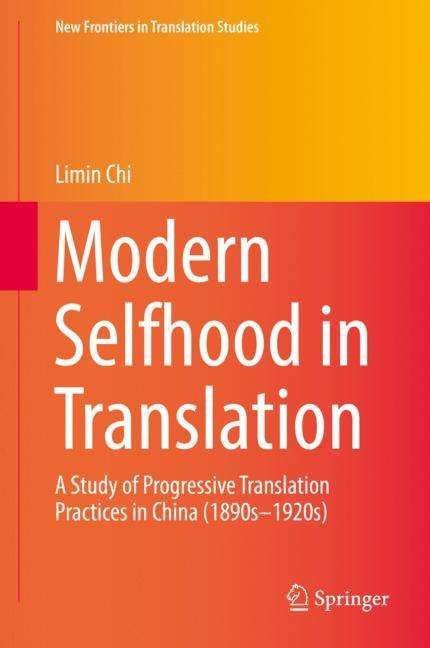 Limin Chi: Modern Selfhood in Translation, Buch
