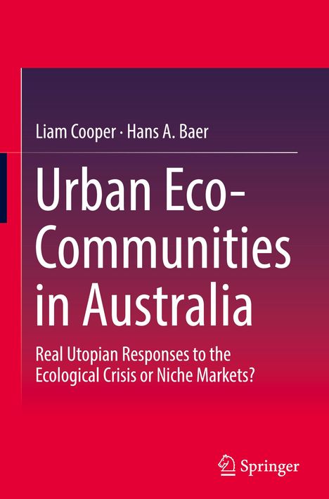 Hans A. Baer: Urban Eco-Communities in Australia, Buch