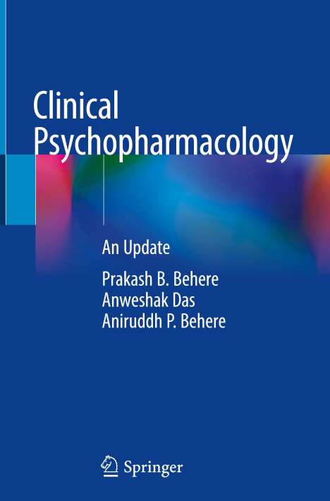Prakash B. Behere: Clinical Psychopharmacology, Buch