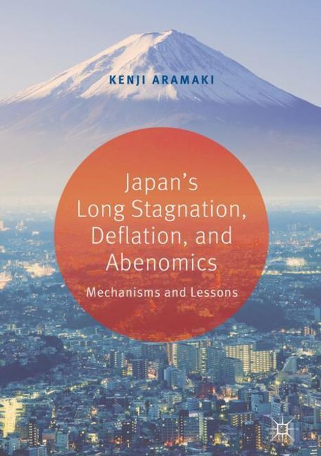 Kenji Aramaki: Japan¿s Long Stagnation, Deflation, and Abenomics, Buch
