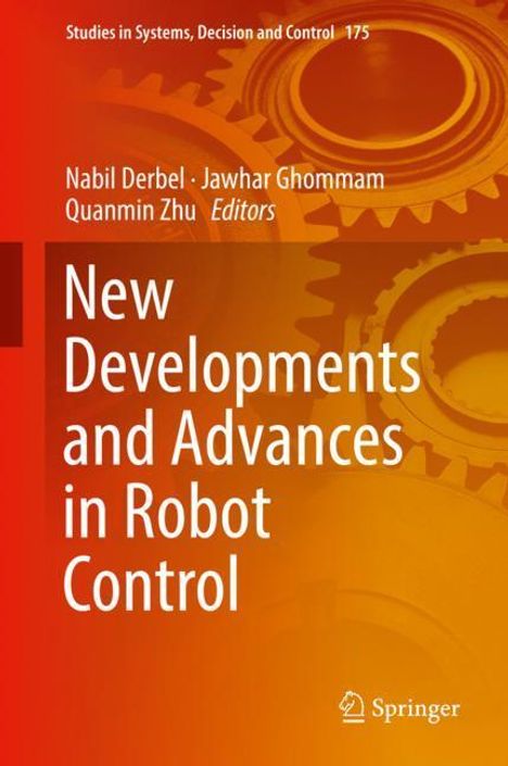 New Developments and Advances in Robot Control, Buch