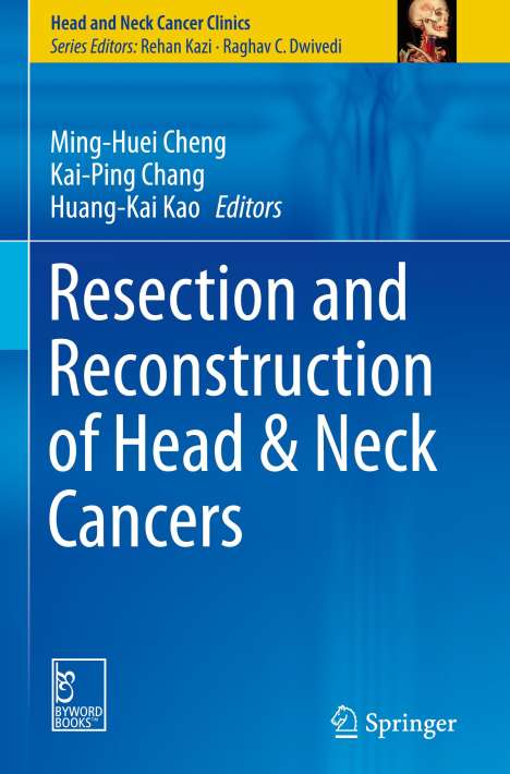 Resection and Reconstruction of Head &amp; Neck Cancers, Buch