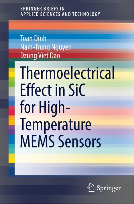 Toan Dinh: Thermoelectrical Effect in SiC for High-Temperature MEMS Sensors, Buch