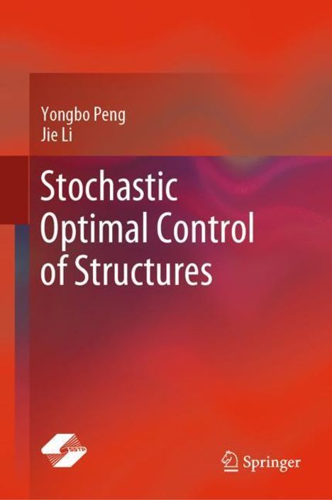 Jie Li: Stochastic Optimal Control of Structures, Buch