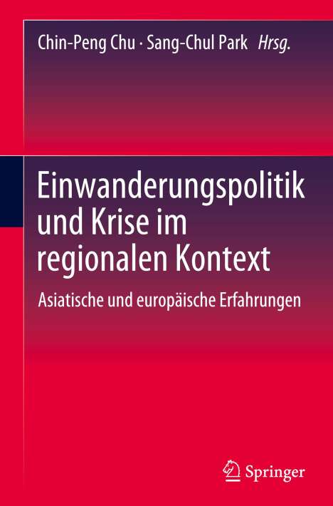 Einwanderungspolitik und Krise im regionalen Kontext, Buch