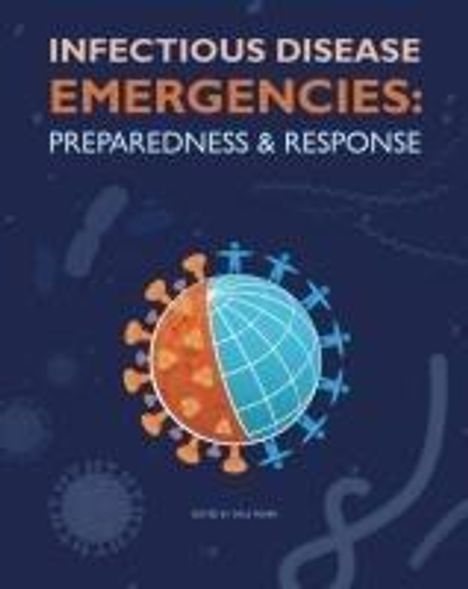 Infectious Disease Emergencies: Preparedness and Response, Buch