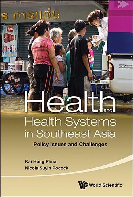 Kai Hong Phua: Health and Health Systems in Southeast Asia, Buch