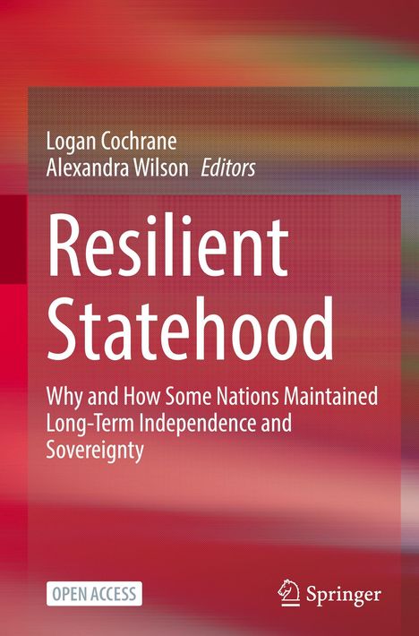 "Resilient Statehood" von Logan Cochrane, Alexandra Wilson. Roter Hintergrund. Springer-Logo, Open Access-Label.