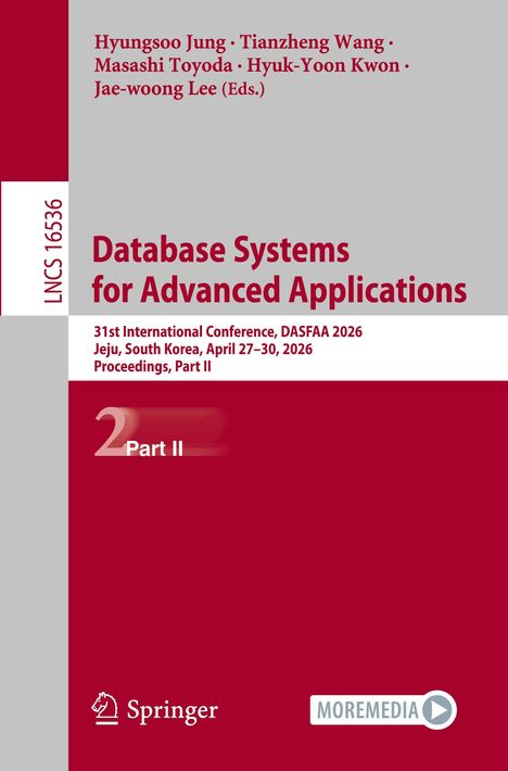 "Database Systems for Advanced Applications, 31st DASFAA 2026, Jeju." Rotes Cover, Springer und MOREMEDIA Logos.