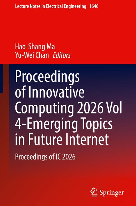 "Proceedings of Innovative Computing 2026 Vol 4 - Emerging Topics in Future Internet. Springer-Logo unten rechts."