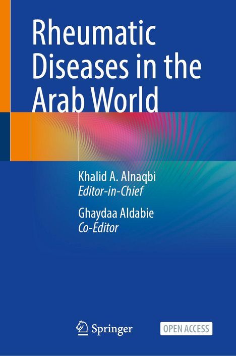Titel: "Rheumatic Diseases in the Arab World". Khalid A. Alnaqbi, Editor-in-Chief. Ghaydaa Aldabie, Co-Editor. Springer-Logo.
