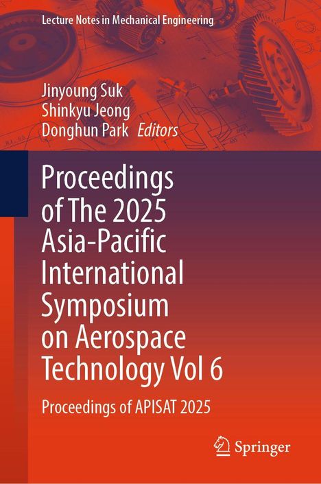 „Proceedings of The 2025 Asia-Pacific International Symposium on Aerospace Technology Vol 6.“ Zahnrad-Illustration.