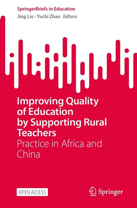 SpringerBriefs in Education, Jing Liu, Yuchi Zhao, „Improving Quality of Education…“. Rote grafische Gestaltung.