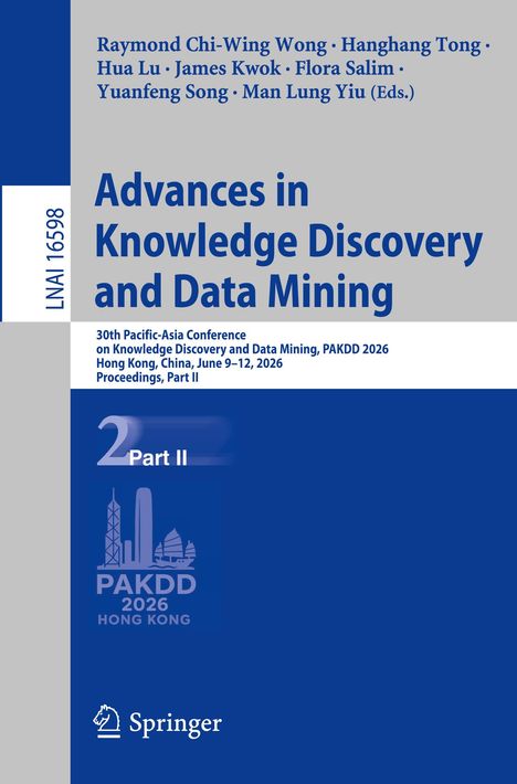 "Advances in Knowledge Discovery and Data Mining", PAKDD 2026, Hong Kong, Part II, Springer-Logo unten.