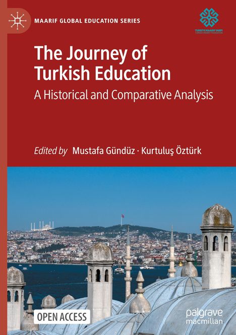 Titel: "The Journey of Turkish Education". Bearbeitet von Mustafa Gündüz, Kurtuluş Öztürk. Skyline mit Kuppeln im Vordergrund.