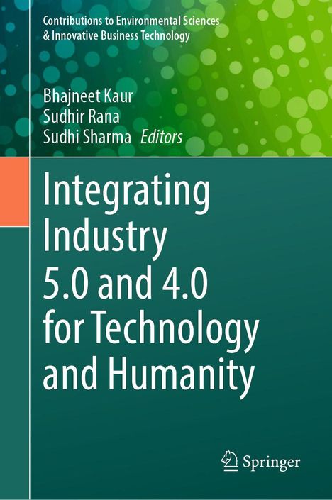Titel: "Integrating Industry 5.0 and 4.0 for Technology and Humanity". Grün-blaues Cover mit Blasenmuster. Springer-Logo.