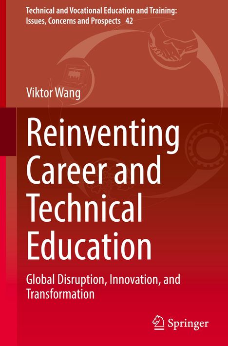 Titel: "Reinventing Career and Technical Education", Autor: Viktor Wang. Roter Hintergrund mit dekorativen Elementen.