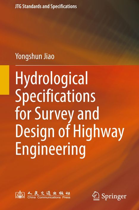Titel: Hydrological Specifications for Survey and Design of Highway Engineering. Autor: Yongshun Jiao. Orangener Hintergrund.