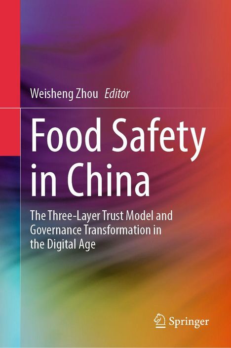 "Weisheng Zhou Editor, Food Safety in China. Bunter Hintergrund mit einem Springer-Logo unten rechts."