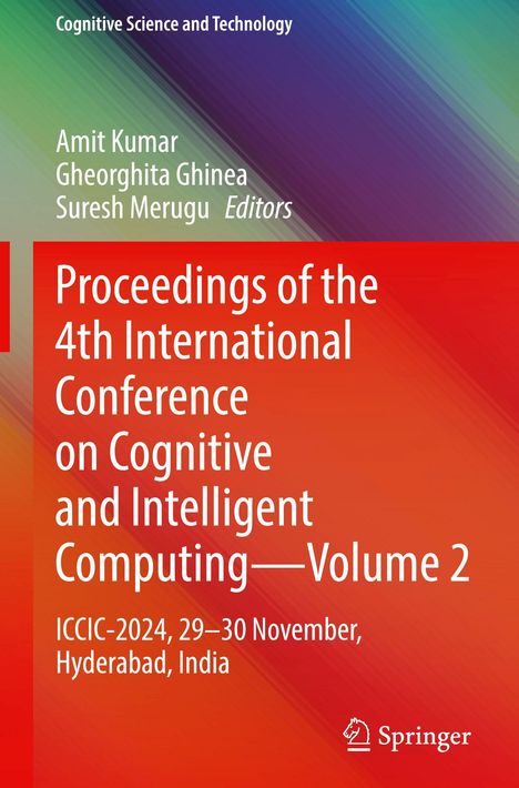 "Proceedings of the 4th International Conference on Cognitive and Intelligent Computing—Volume 2, ICCIC-2024. Farbverlauf."