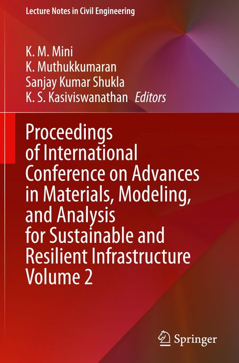 "Proceedings of International Conference on Advances in Materials, Modeling, and Analysis for Infrastructure Vol. 2." Farben: Rot, Orange.