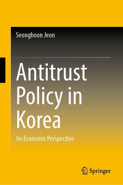 Seonghoon Jeon: Antitrust Policy in Korea, Buch