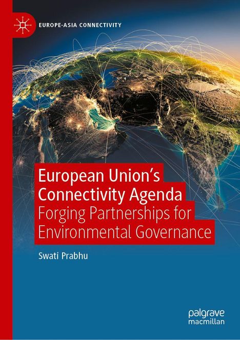 Swati Prabhu: European Union's Connectivity Agenda, Buch