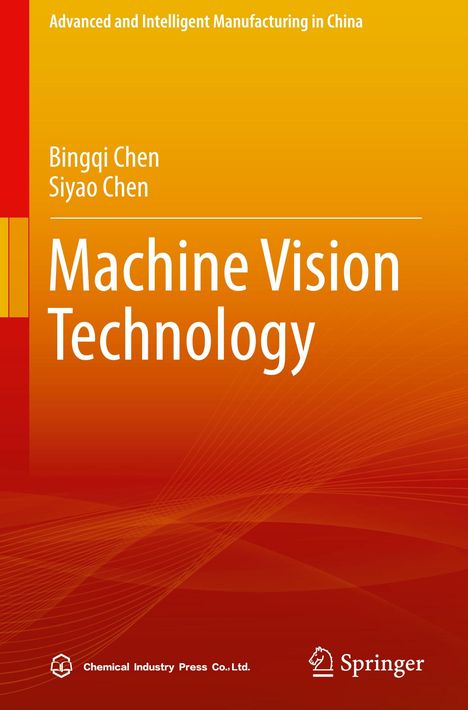 Text: "Machine Vision Technology", Autoren: Bingqi Chen, Siyao Chen. Hintergrund: Gelb-rot, mit abstrakten Linien.