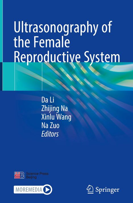 Titel: "Ultrasonography of the Female Reproductive System". Autoren: Da Li, Zhijing Na, Xinlu Wang, Na Zuo. Springer Verlag.