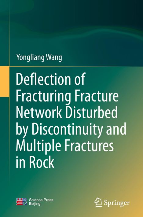 Text: "Deflection of Fracturing Fracture Network Disturbed by Discontinuity and Multiple Fractures in Rock". Farbverlauf Hintergrund.