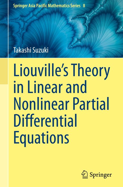 Titel: "Liouville's Theory in Linear and Nonlinear Partial Differential Equations". Abstrakte blaue Musterkulisse.