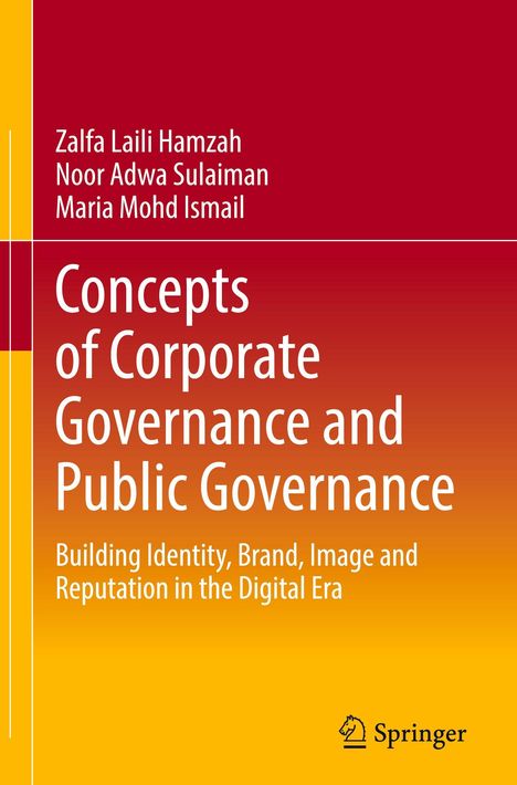 Buchtitel: "Concepts of Corporate Governance and Public Governance". Autoren: Zalfa Laili Hamzah, Noor Adwa Sulaiman.