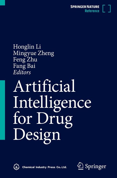 "Artificial Intelligence for Drug Design"; Bearbeitet von Honglin Li, Mingyue Zheng, Feng Zhu, Fang Bai. Springer Nature Reference.