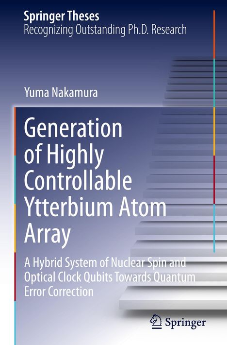 „Generation of Highly Controllable Ytterbium Atom Array“, Autor Yuma Nakamura, erscheint bei Springer. Treppenmotiv.