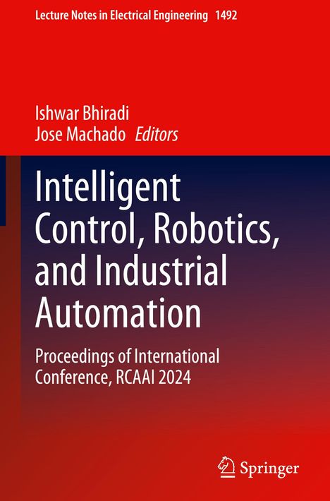 Buchtitel: "Intelligent Control, Robotics, and Industrial Automation". Autoren: Ishwar Bhiradi, Jose Machado. Springer-Logo unten.