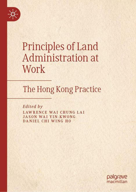 "Principles of Land Administration at Work: The Hong Kong Practice." Bearbeitet von drei Autoren. Beige Hintergrund, roter Rand.