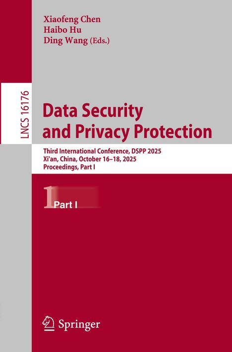 "Data Security and Privacy Protection", Konferenz in Xi'an, China, Oktober 2025. Grauer und roter Hintergrund, Springer-Logo.