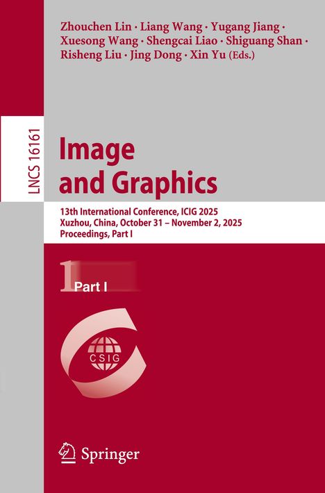 Text: Image and Graphics, ICIG 2025, Part I. Logo: Kreis und Globus-Muster mit Buchstaben "CSIG".