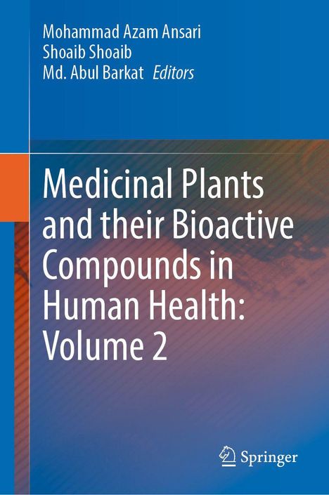 Medicinal Plants and their Bioactive Compounds in Human Health: Volume 2, Buch