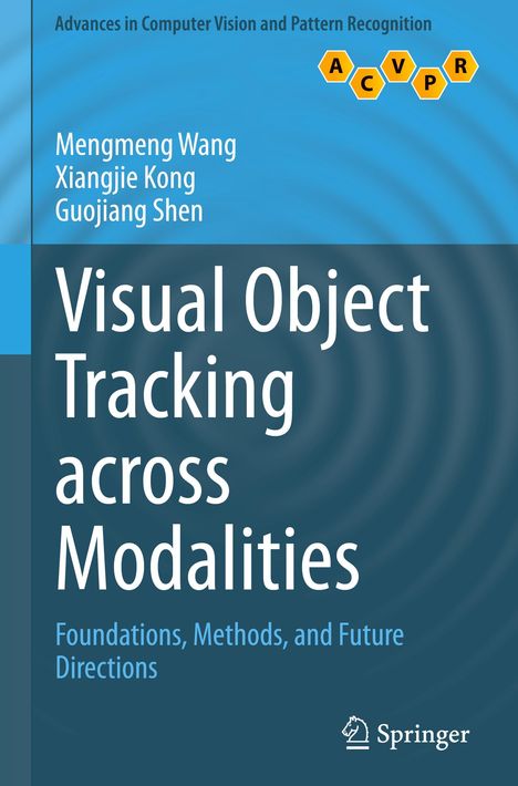 Oben: "Advances in Computer Vision and Pattern Recognition". Autoren: Mengmeng Wang, Xiangjie Kong, Guojiang Shen. Unten: Springer-Logo. Thema: Objektverfolgung.