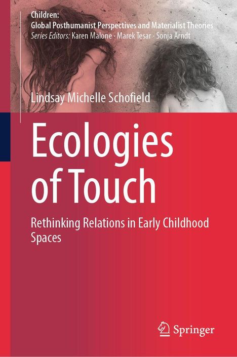 Buchtitel: "Ecologies of Touch". Autorenname: Lindsay Michelle Schofield. Bild: Zwei Kinder im Sand. Logo: Springer.