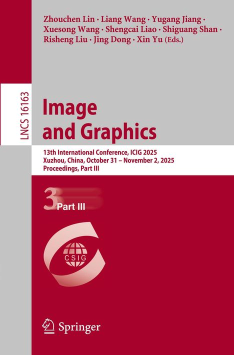 Titel: "Image and Graphics". 13. Konferenz ICIG 2025, Xuzhou, China. Logo: CSIG in einem Kreis.
