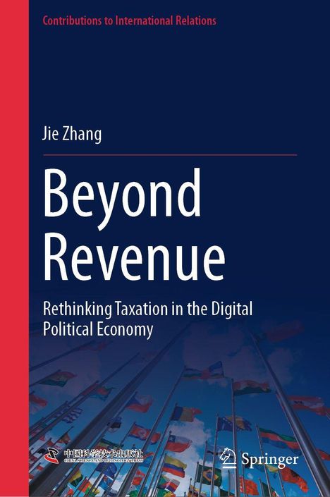 "Beyond Revenue: Rethinking Taxation in the Digital Political Economy" von Jie Zhang. Hintergrund: Fahnen bei blauem Himmel.