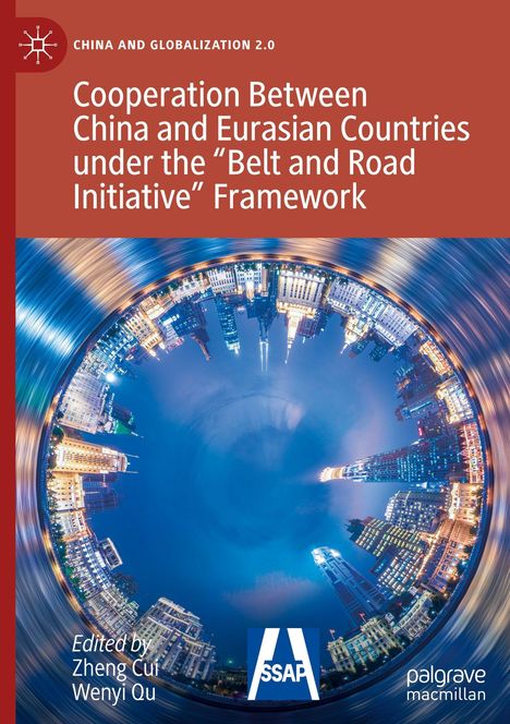 "Cooperation Between China and Eurasian Countries under the 'Belt and Road Initiative' Framework." Rundes Stadtbild.