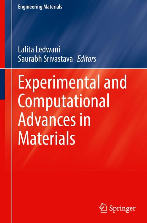 "Experimental and Computational Advances in Materials" von Lalita Ledwani, Saurabh Srivastava. Blau-rotes Design, Springer-Logo.