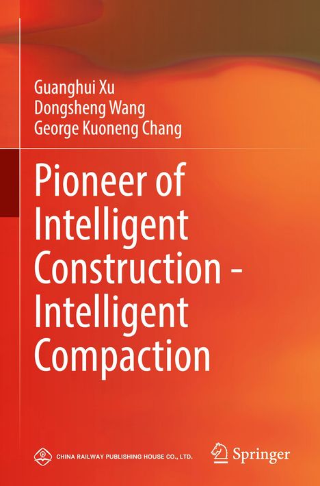 Titel "Pioneer of Intelligent Construction—Intelligent Compaction" in Weiß auf einem orange-roten Hintergrund.