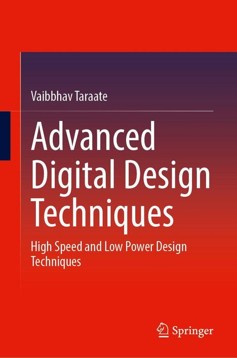 Vaibbhav Taraate: Advanced Digital Design Techniques, Buch