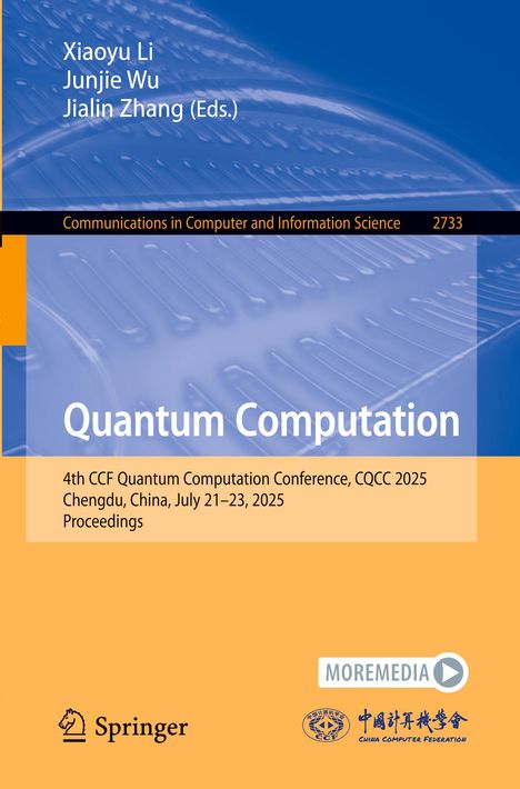"Quantum Computation. 4th CCF Quantum Computation Conference, 2025, Chengdu. Springer-Logo und CCF-Logo auf orangefarbenem Hintergrund."