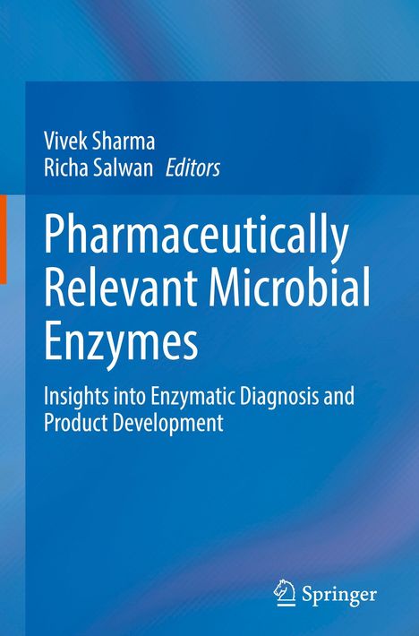Titel: "Pharmaceutically Relevant Microbial Enzymes". Herausgeber: Vivek Sharma, Richa Salwan. Blaues Cover, Springer-Logo.