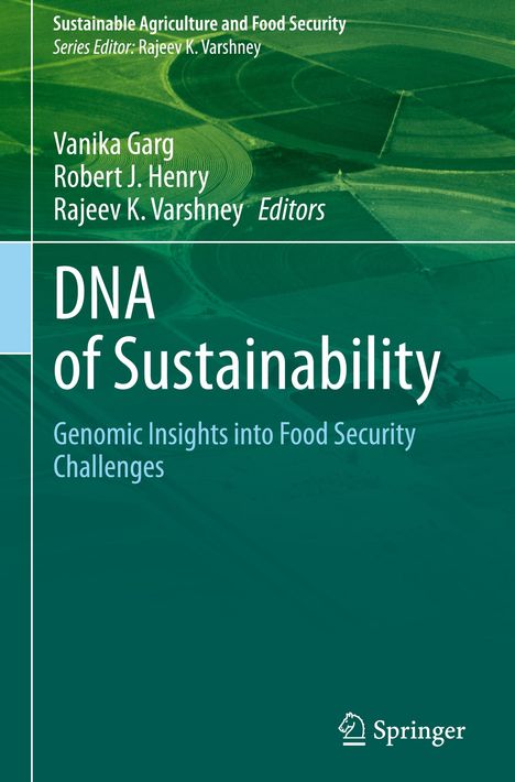 „DNA of Sustainability: Genomic Insights into Food Security Challenges“. Oben grüne Felder, unten weißes Springer-Logo.
